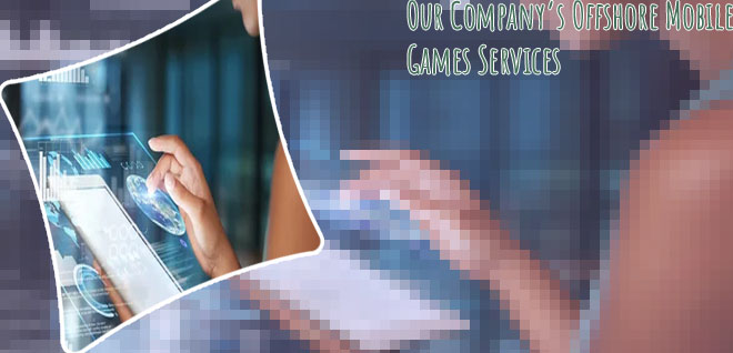 Mobile game offshore outsourcing